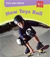 Toys and Forces: How Toys Roll