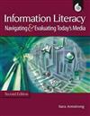 Information Literacy: Navigating and Evaluating Today's Media