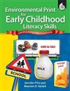 Environmental Print for Early Childhood Literacy Skills: Literacy, Language, & Learning