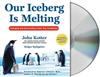 Our Iceberg Is Melting: Changing and Succeeding Under Any Conditions