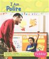 I am Polite