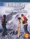 Estimating with People Who Predict