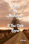 Past My Mistakes