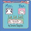 Moo, Baa, La La La!: Special 30th Anniversary Edition!