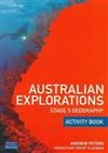 Australian Explorations: Stage 5 Geography: Activity Book