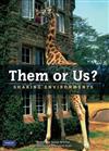 Them or Us?: Sharing Environments