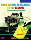 From the Bay of Islands to the Beehive: Government in Aotearoa New Zealand