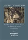 Hunting the Collectors: Pacific Collections in Australian Museums, Art Galleries and Archives