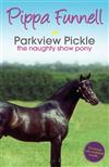 Parkview Pickle: The Show Pony