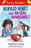 Horrid Henry and Moody Margaret