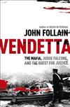Vendetta: the Mafia, Judge Falcone and the Quest for Justice