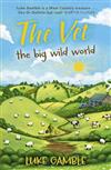 The Vet: The Big Wild World