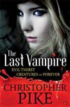 Evil Thirst: Bks. 5 & 6: WITH Creatures of Forever