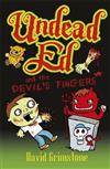 Undead Ed and the Devil's Fingers