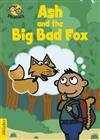 Ash and the Big Bad Fox: Level 3