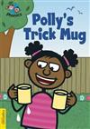 Polly's Trick Mug: Level 4