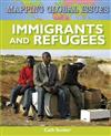 Immigrants and Refugees