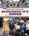Elizabeth II's Reign - Celebrating 60 Years of Britain's History