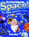 Space! Our Solar System and Beyond