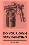 Do Your Own Spay Painting