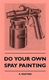 Do Your Own Spay Painting