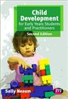 Child Development for Early Years Students and Practitioners
