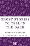 Ghost Stories to Tell in the Dark