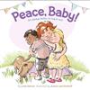 Peace, Baby!
