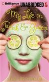 My Life in Pink & Green