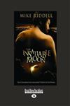 The Insatiable Moon