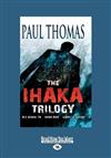 The Ihaka Trilogy (2 Volume Set)