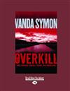 Overkill (2 Volume Set)