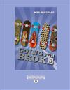 Going for Broke