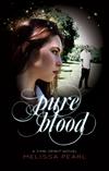 Pure Blood: A Time Spirit Trilogy