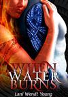 When Water Burns