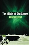 The Riddle of the Stones
