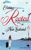 Getting Rooted in New Zealand