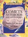 Comets, Asteroids and Meteorites