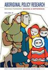 Aboriginal Policy Research, Volume 3: Moving Forward, Making a Difference