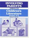 Involving Parents Through Children's Literature: Grades 5-6
