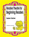Reader's Theatre for Beginning Readers: Teachers' Book