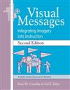 Visual Messages: Integrating Imagery into Instruction