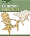 Outdoor Furniture: 12 Timeless Woodworking Projects for the Yard, Deck, and Patio