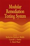 Modular Remediation Testing System