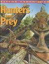 Hunters and Prey