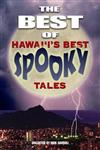 The Best of Hawaii's Best Spooky Tales