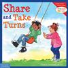 Share and Take Turns