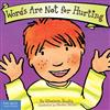 Words are Not for Hurting: Board Book