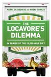 The Locavore's Dilemma: In Praise of the 10,000 Mile Diet