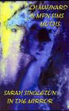 Moths/in the Mirror